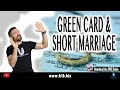 How to get  Green card after  a short  duration  marriage ?  ::  USA Immigration  Lawyer   🇺🇸