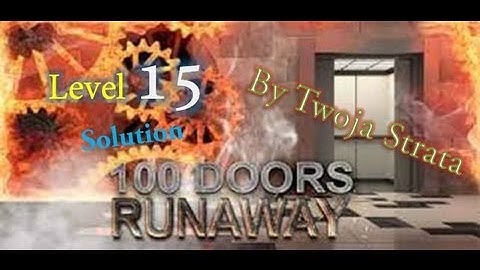 100 Doors: Runaway Level 15 - Walkthrough - Explanation