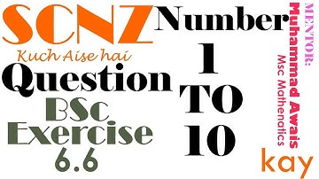 BSc - Chapter 6 Exercise 6.6 Question 1 to 10 | OFW