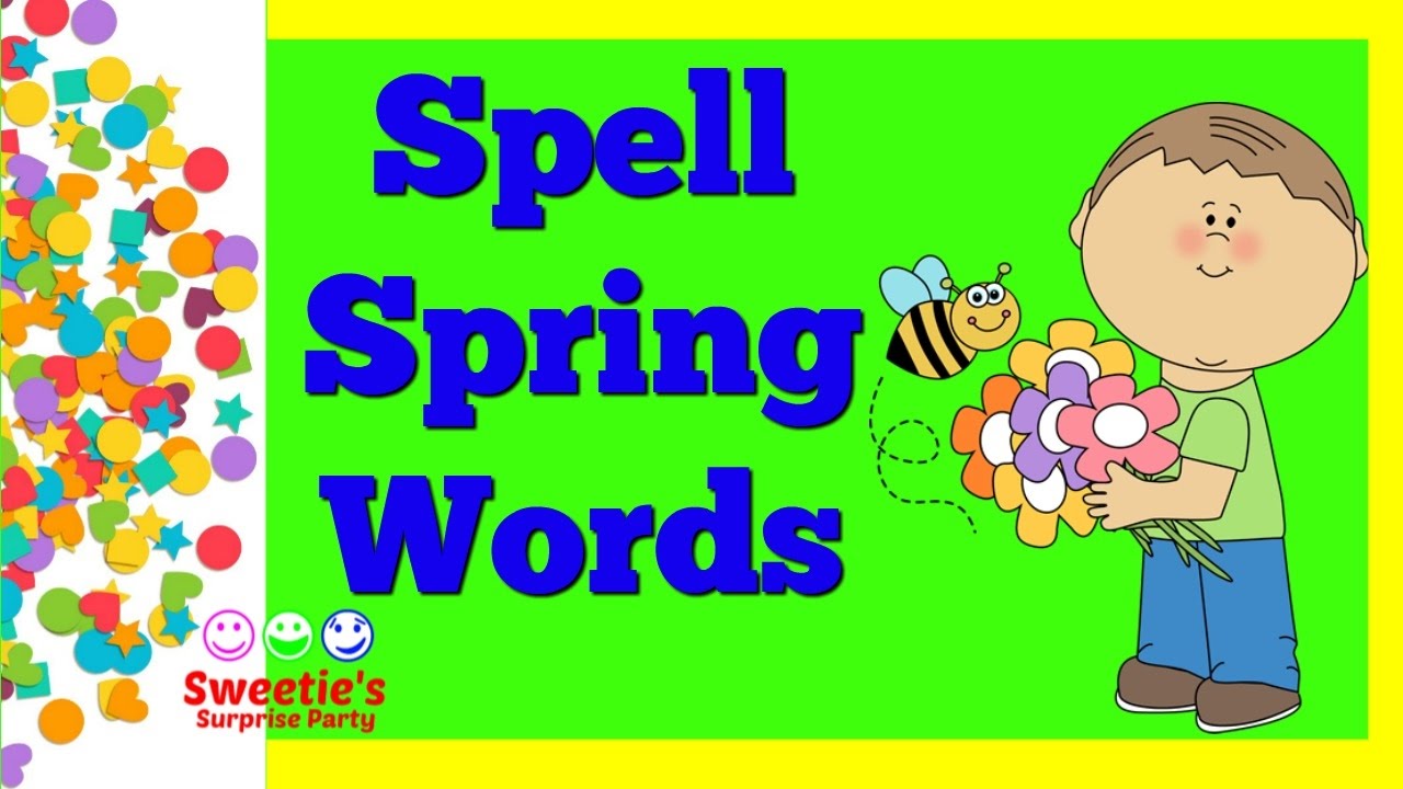 Learn to Spell Spring Words Learn English 