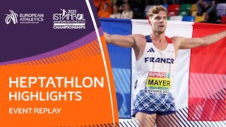 Mayer wins third European Indoor title in heptathlon | Event Replay | Istanbul 2023