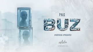 PNG – Buz (Lyrics Video) prod. by Doz Beats