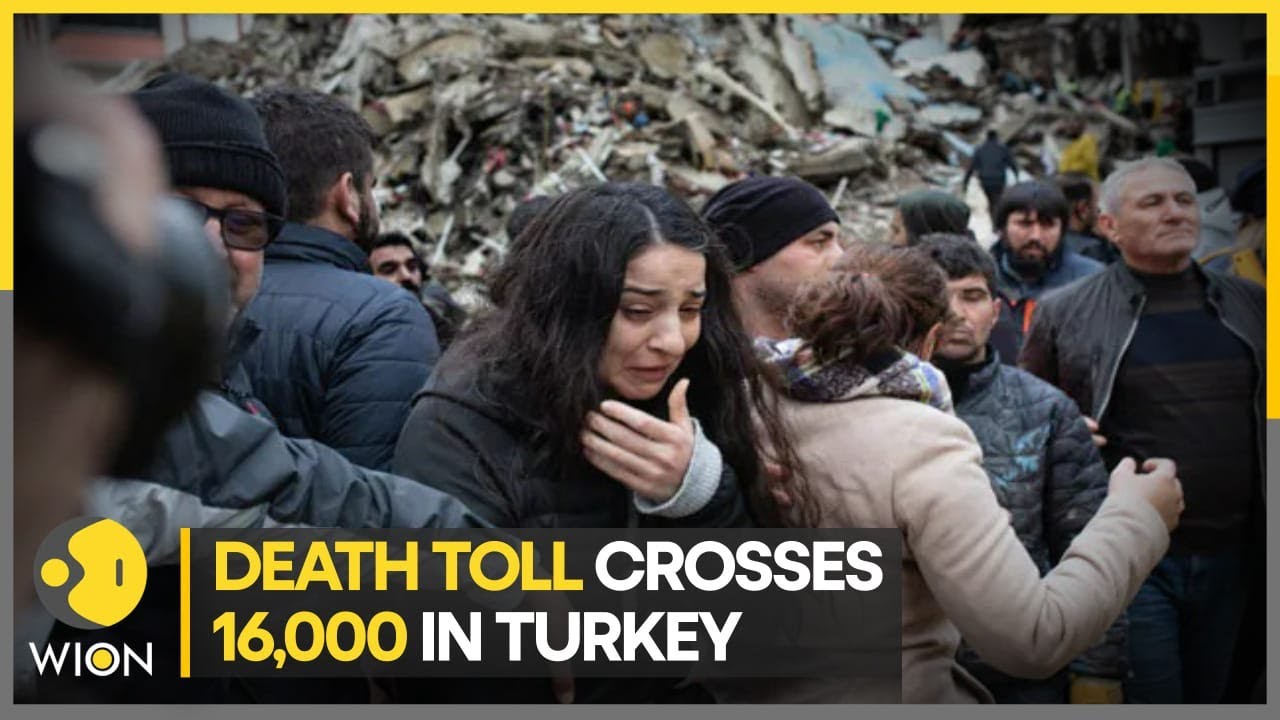 Turkey earthquake Death toll crosses 16,000 Latest News WION