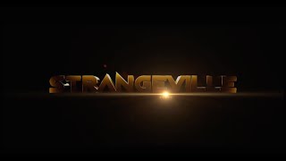Watch Strangeville Trailer