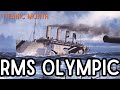 The History of RMS Olympic