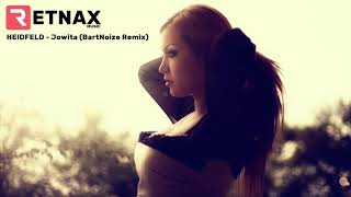 HEIDFELD - Jowita (BartNoize Remix)