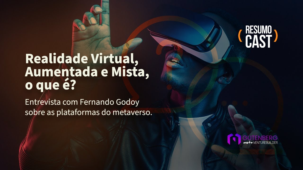 Qual a diferença entre realidade virtual, aumentada e mista? 