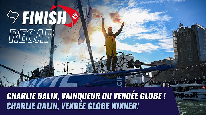 Charlie Dalin, vainqueur du Vendée Globe | Finish recap | Vendée Globe 2024