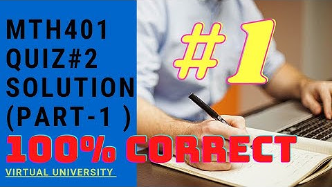 MTH401 : Quiz #2 || 30 Most important MCQ