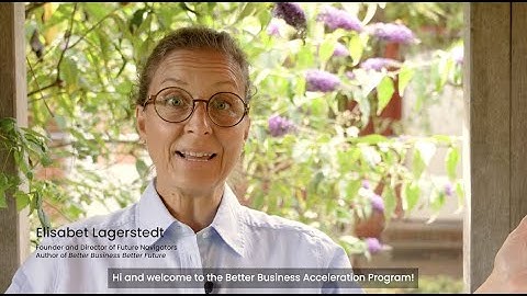 The program introduction video to The Better Business Acceleration Program