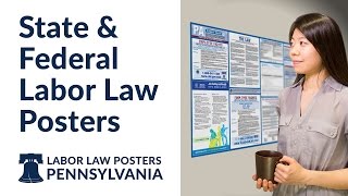 Pennsylvania State and Federal Labor Law Poster Video