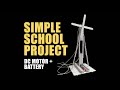 How to make Simple School science project motor battery DIY