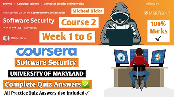 Software Security | Cybersecurity Specialization | Coursera | Week 1 to 6 | Course 2 Quiz Answers