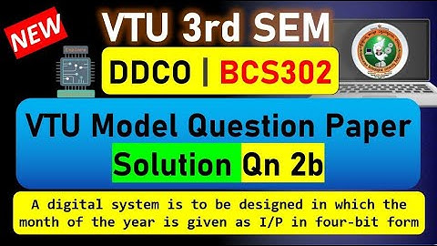 DDCO Model paper solution Qn 2b | Design of digital system in which the month of year is Input