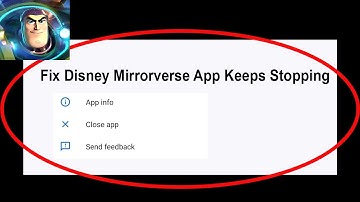 Fix Disney Mirrorverse App Keeps Stopping | Disney Mirrorverse App Crash Issue | Disney Mirrorverse