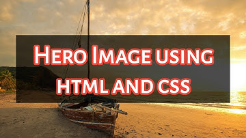 how to create hero image using html and css