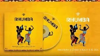 AbduKiba X Cheed X Killy X K-2GA – Rhumba