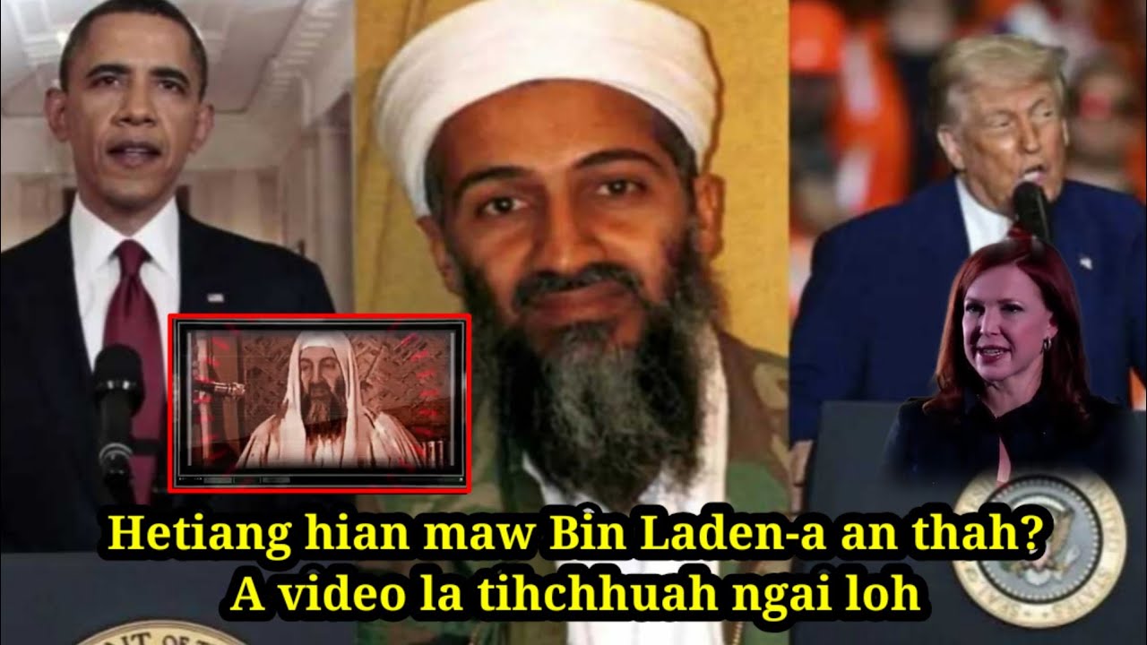 Hetiang hian maw😱Bin Laden-a an thah? A video la tichhuah ngai loh?