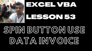 Lesson 53 Excel Vba Spin Button Use Data Invoice