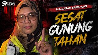 UMAI SESAT 19 HARI DALAM GUNUNG TAHAN, BUNYI TERJUN TIBA-TIBA SENYAP | SERAM PEOPLE