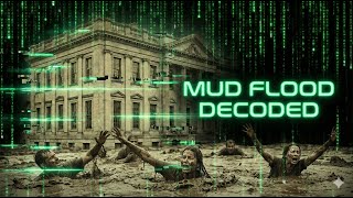 The Truth Behind the Mud Flood: The Hidden History of a Lost Empire