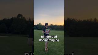 Blindfolded Boomerang Throwing 😎#boomerangs