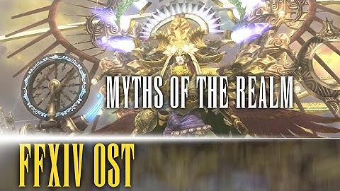 Eulogia Theme "Myths of the Realm" - FFXIV OST