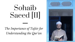 Sohaib Saeed [II]: Faithful Muslim Scholarship | New Readings of the Qur’an?