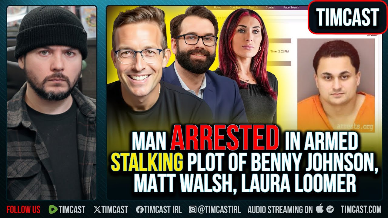 Man ARRESTED In Armed Stalking Plot Of Benny Johnson, Matt Walsh, Laura Loomer - YouTube