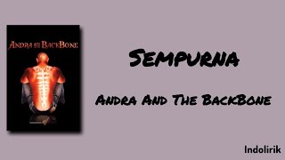 Sempurna - Andra And The BackBone | Lirik Lagu