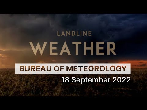 Weekly weather from the bureau of meteorology: sunday 18 september, 2022