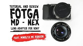 [TUTORIAL] Cara Pakai Lensa Manual Minolta MD ke kamera SONY Mirrorless