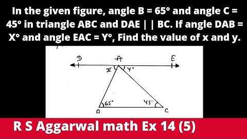 In the given figure,  angle B = 65° and angle C = 45° in triangle ABC and DAE | | BC. If angle...