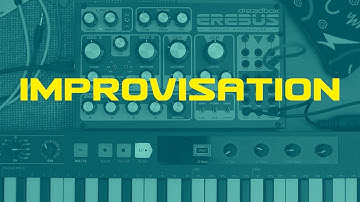 EREBUS Reissue by Dreadbox / Improvisation