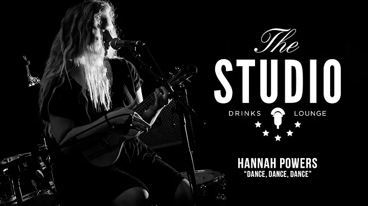 Hannah Powers - Dance, Dance, Dance (Live at The S...