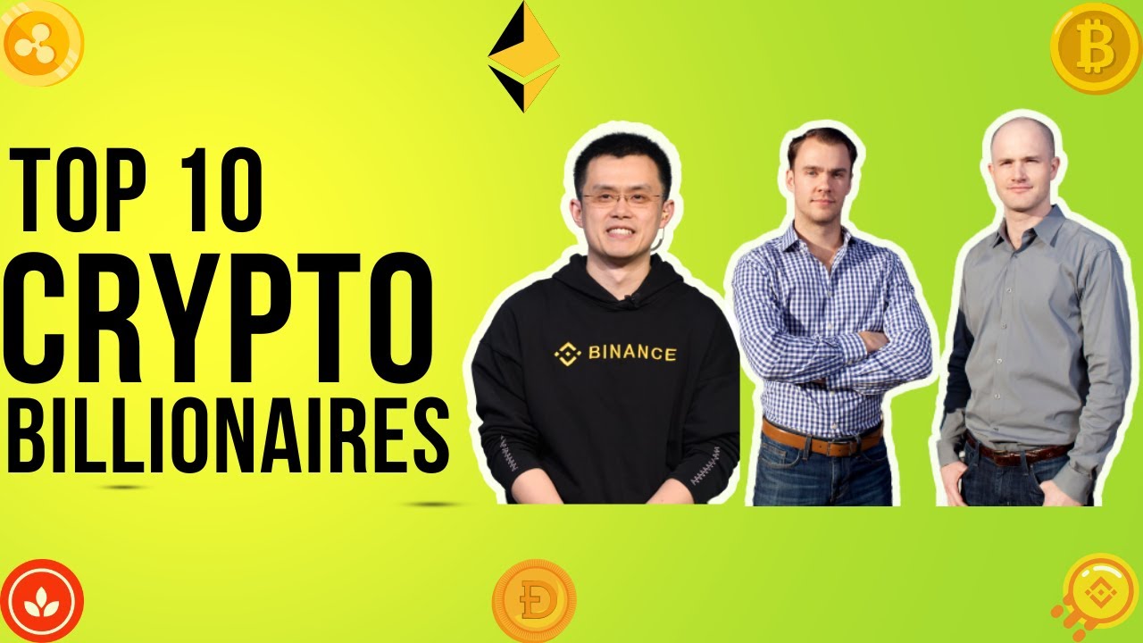 Top 10 Crypto Billionaires 2021 | 10 Richest People in Crypto - YouTube