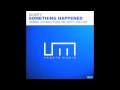 Oliver v something happened original mix