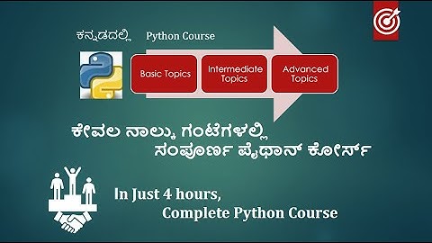 python full kannada course |  kannada python full tutorial |  kannada python basics to advanced