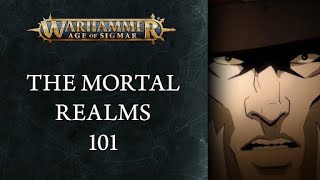 Warhammer Age of Sigmar – What are the Mortal Realms? Lore for Beginners