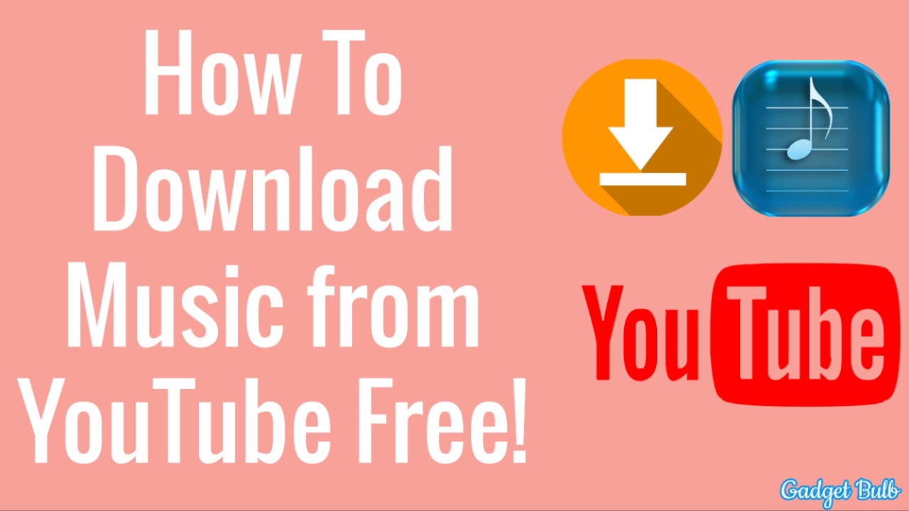 how to download music from youtube music videos free from pc