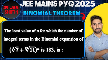 The least value of n for which the number of integral terms in the Binomial expansion of .......