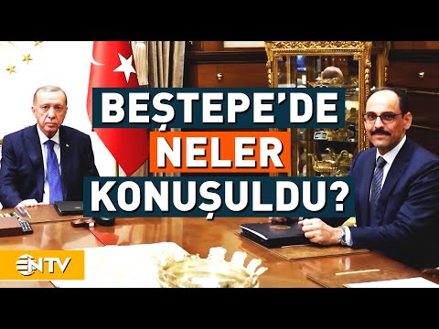 Beştepe'deki Görüşmenin Arka Planı... Erdoğan, İbrahim Kalın ve Yılmaz Tunç ile Ne Konuştu? | NTV