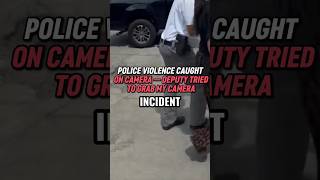 A deputy tried to confiscate the phone of a woman who was filming police violence#cops #shorts #1m