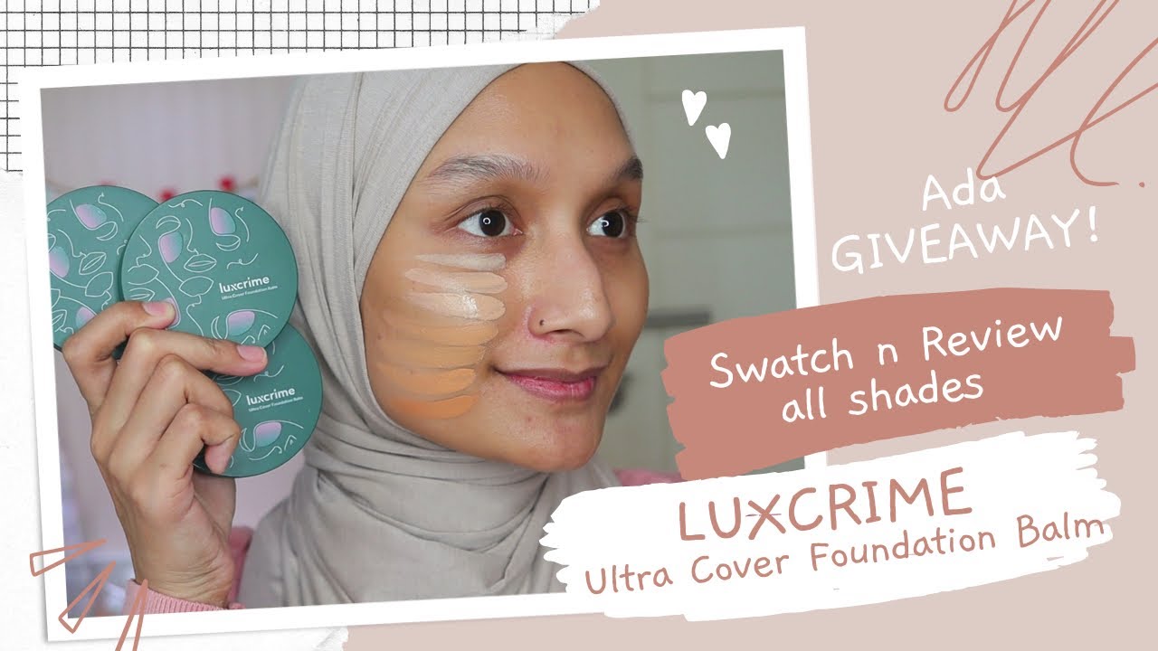 All Shades Luxcrime Ultra Cover Foundation Balm YouTube