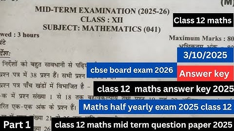 class 12 maths mid term question paper 2025 | solution | class 12 maths mid term answer key 2025