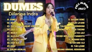 DIFARINA INDRA | DUMES - NEMU |Dangdut Koplo Adella | FULL ALBUM 2023