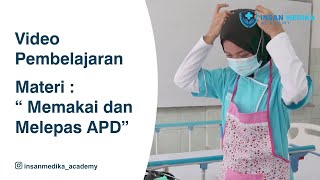 Video Pembelajaran, Materi : Memakai dan Melepas APD