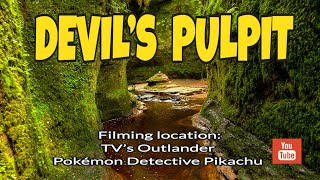 Devil’s Pulpit the hidden Scottish scenic gem