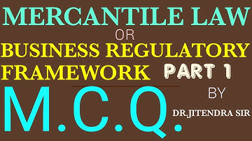 BUSINESS REGULATORY FRAMEWORK ||M.C.Q.||MERCANTILE LAW BY DR.JITENDRA SIR #MCQofBRF