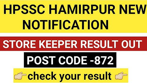 hpssc hamirpur post code 872 result out| store keeper result out 2021| hpssc hamirpur new update|